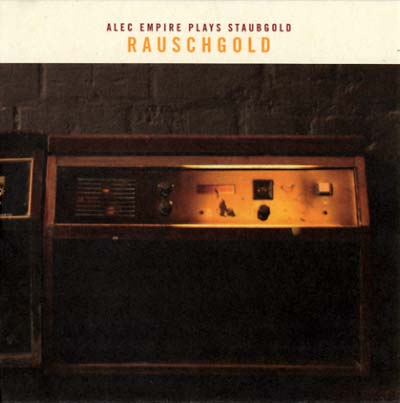 Rauschgold: Alec Empire Plays Staubgold  Music CD