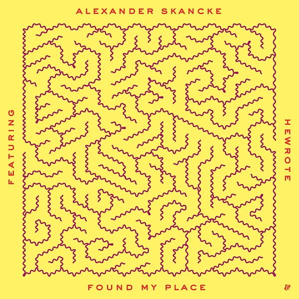 ALEXANDER SKANCKE (FEAT. HEWROTE) - Found My Place Vinyl Record