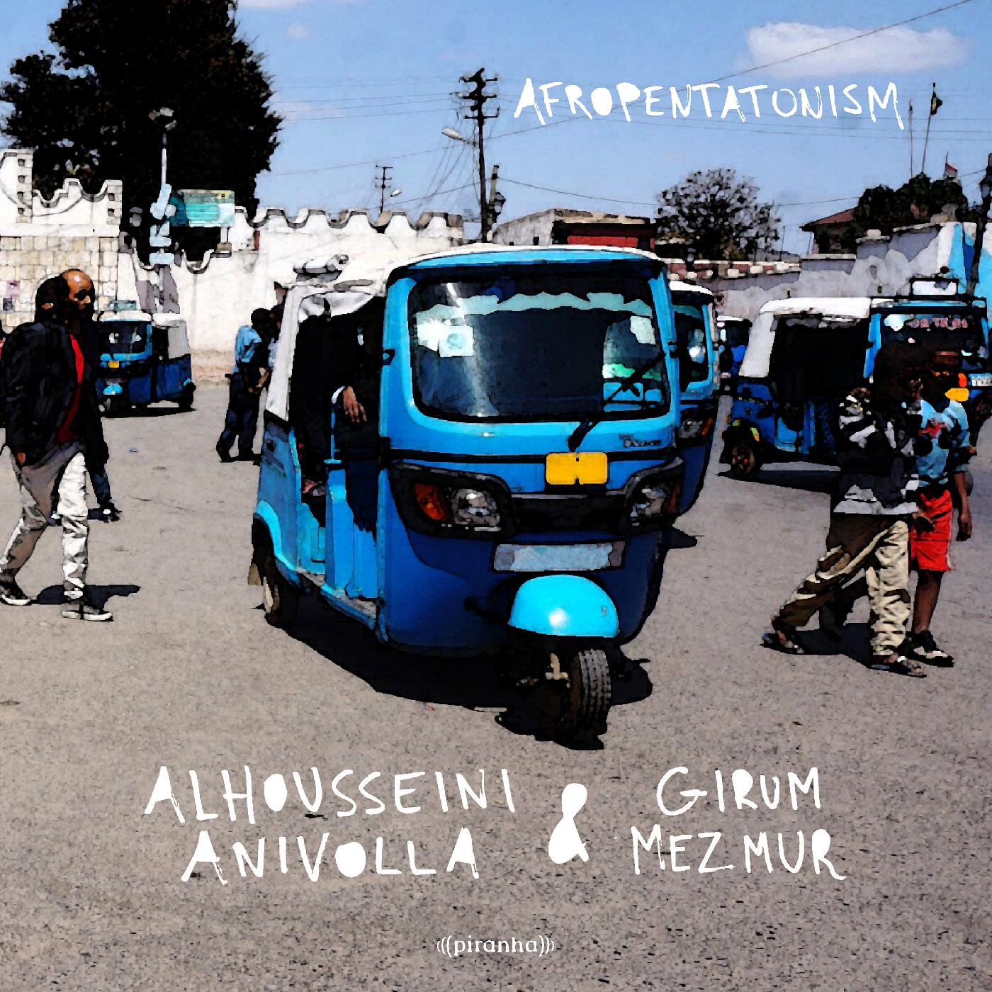Alhousseini & Girum Mezmur Anivolla - Afropentatonism Vinyl Record
