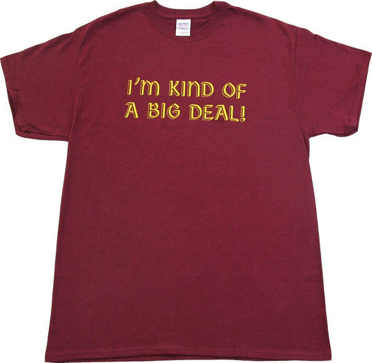 Anchorman I'm Kind of A Big Deal T Shirt Burgundy