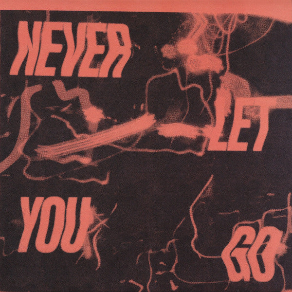 Never Let You Go Vinyl Record
