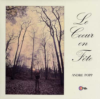 ANDRE POPP - Le Coeur en Fete [Vinyl] Vinyl Record