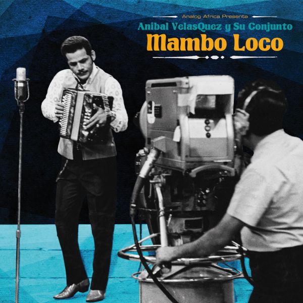 Anibal Velasquez - Mambo Loco - Anibal Velasquez Y Su Conjuto [Vinyl] Vinyl Record