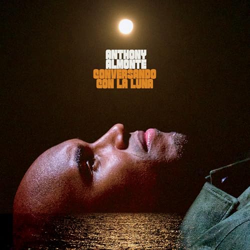 Anthony Almonte - Conversando Con La Luna [CD] Music CD