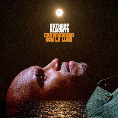Anthony Almonte - Conversando Con La Luna [Vinyl] Vinyl Record