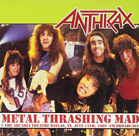 Metal Thrashing Mad: Live @ Arcadia Theater. Dallas July 11Th. 1987 [Import] Vinyl Record