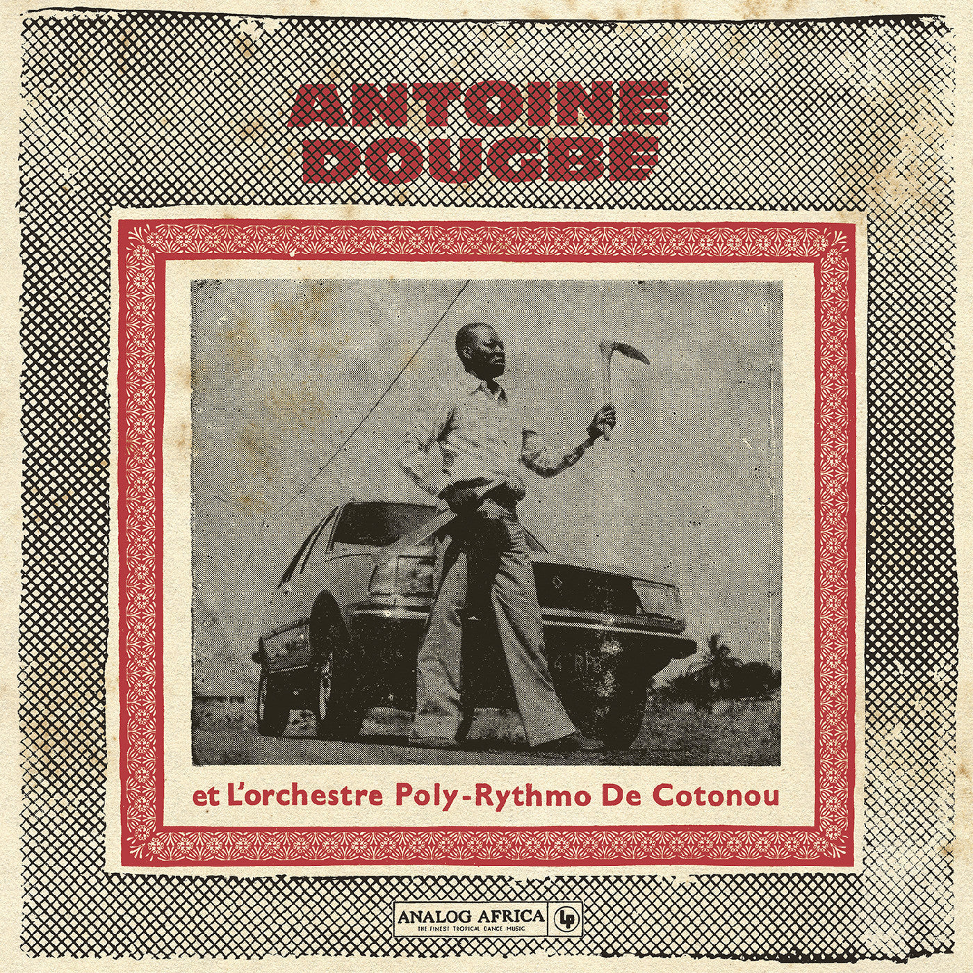 Antoine Dougbe Et L'Orchestre Poly-Rythmo De Coton - Antoine Dougbe Et L'Orchestre Poly-Rythmo De Cotonou (Analog Africa No.44) [Vinyl] Vinyl Record