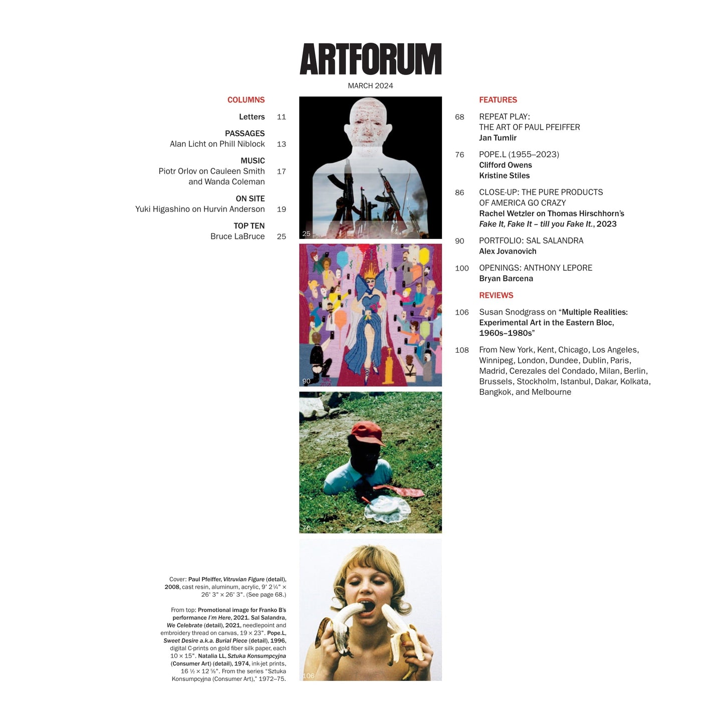 Artforum - March 2024: Paul Pfeiffer’s Art Explored, Sal Salandra’s Vision, Experimental Art In The Eastern Bloc Thomas Hirschhorn, Pope. L, Cauleen Smith & Wanda Coleman, Hurvin Anderson & More!