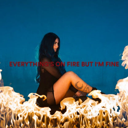 Everything's On Fire But I'm Fine [Explicit Content] (Indie Exclusive, Limited Edition, Blue/Red Split Splatter Colored Vinyl, Alternate Cover) Vinyl Record