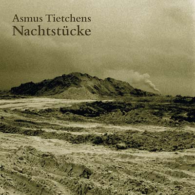 ASMUS TIETCHENS - Nachtstucke Vinyl Record