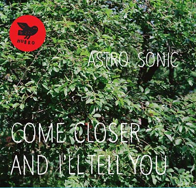 Come Closer and I'll Tell You Music CD