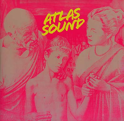 ATLAS SOUND - Let The Blind Lead Those Who Can See But Cannot Feel Vinyl Record
