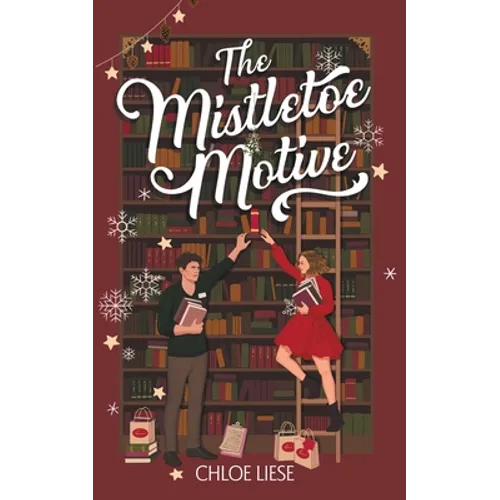 The Mistletoe Motive: A Holiday Novella
