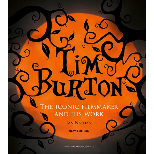 Tim Burton: The Iconic Filmmaker and His Work