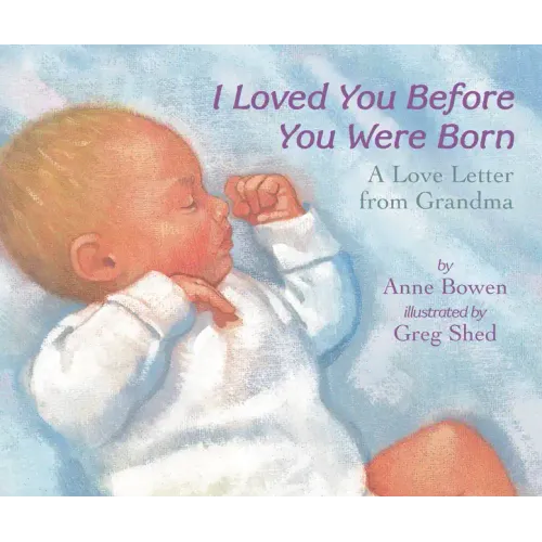 I Loved You Before You Were Born Board Book