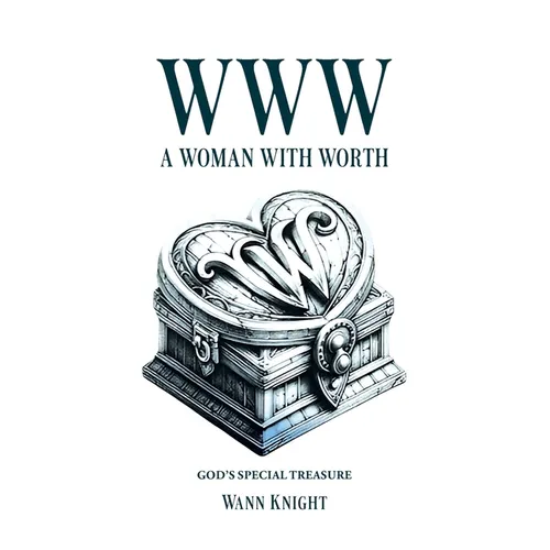 WWW: A Woman with Worth