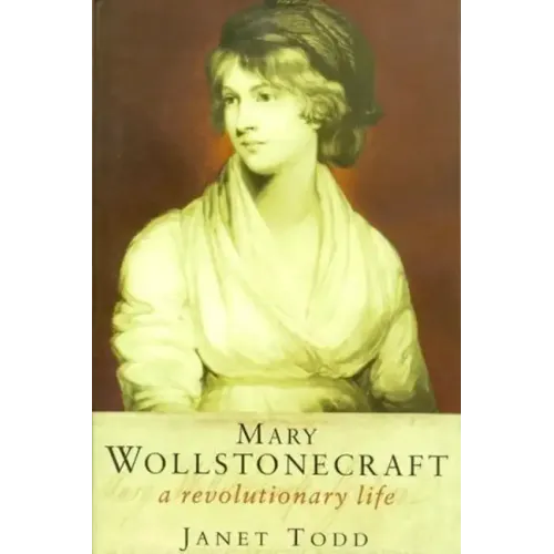 The Collected Letters of Mary Wollstonecraft
