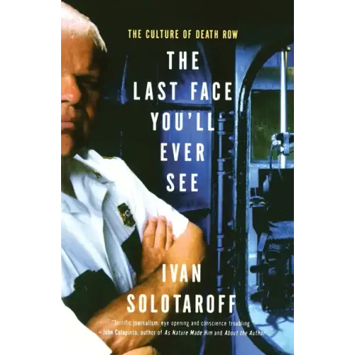 The Last Face You'll Ever See: The Culture of Death Row