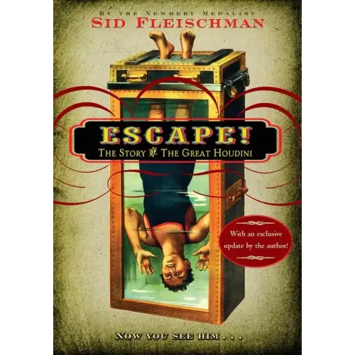 Escape!: The Story of the Great Houdini