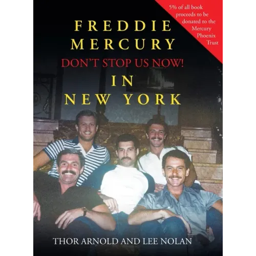 Freddie Mercury in New York Don't Stop Us Now!