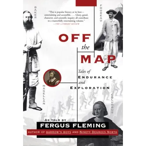 Off the Map: Tales of Endurance and Exploration