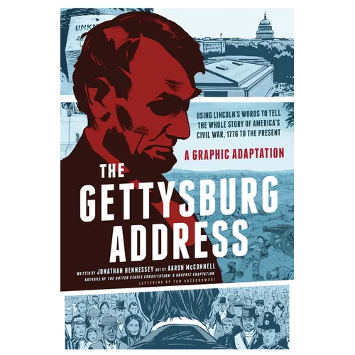 The Gettysburg Address: A Graphic Adaptation