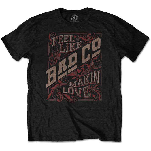 Bad Company Feel Like Making Love [T-Shirt] Officially Licensed