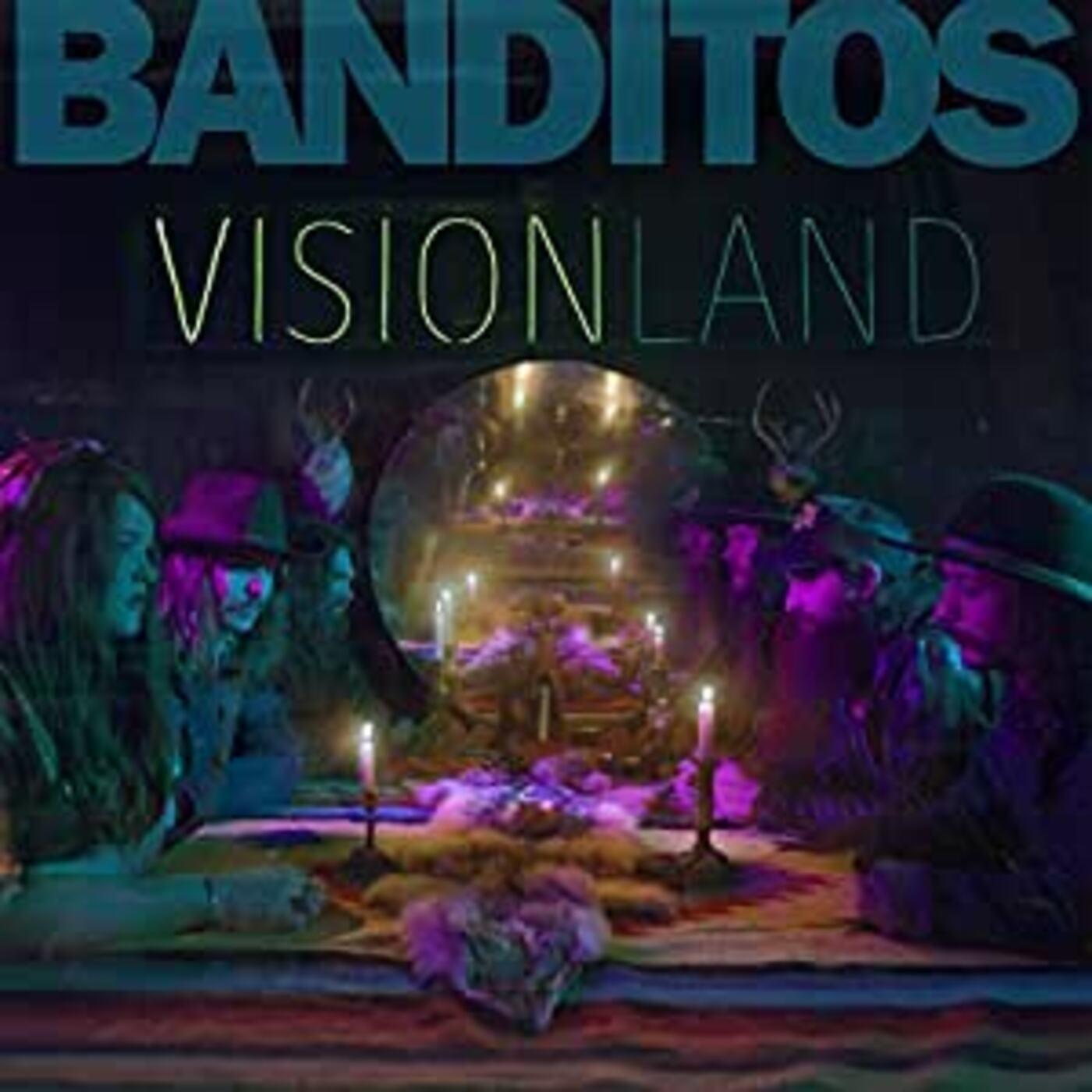 Banditos - Visionland Vinyl Record