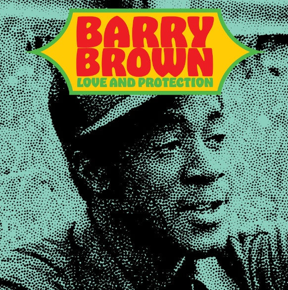 BARRY BROWN - Love And Protection [Vinyl] Vinyl Record