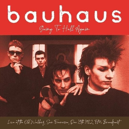 Bauhaus - Going To Hell Again: Live At The Old Waldorf, San Francisco, Dec 15th 1982 - FM Broadcast (Colored Vinyl) [Vinyl] Vinyl Record