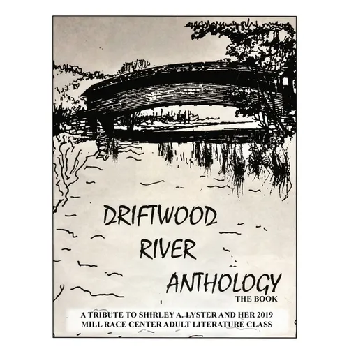 Driftwood River Anthology: The Book
