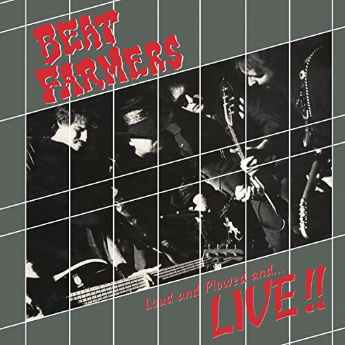 Beat Farmers - Loud, Plowed and ...Live Vinyl Record