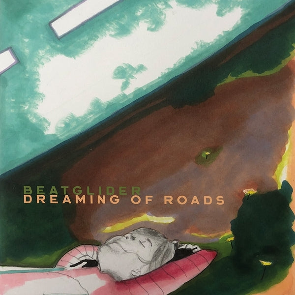 Beatglider - Dreaming Of Roads [LP] [Vinyl] Vinyl Record
