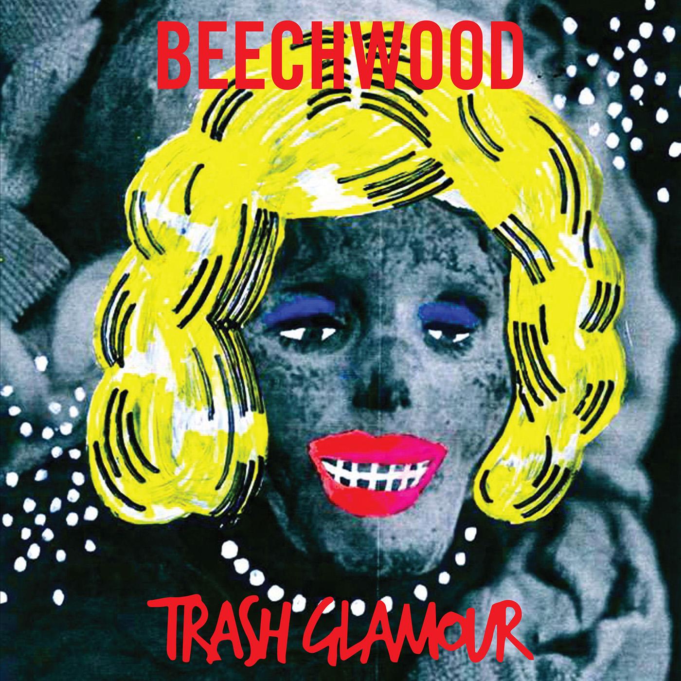 Beechwood - Trash Glamour (STARBURST VINYL) Vinyl Record