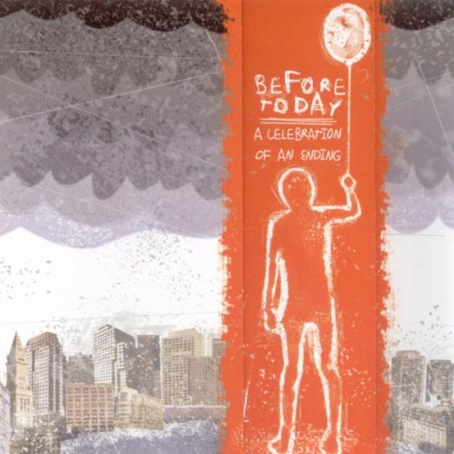 Before Today - A Celebration Of An Ending [CD] Music CD