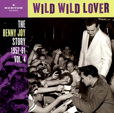 BENNY JOY - The Benny Joy Story 1957-61 Vol. 4: Wild Wild Lover Vinyl Record