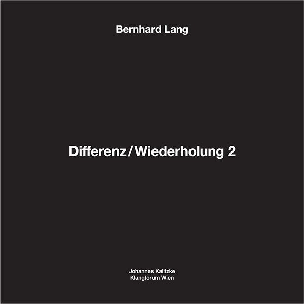 BERNHARD LANG - Differenz/Wiederholung 2 Vinyl Record