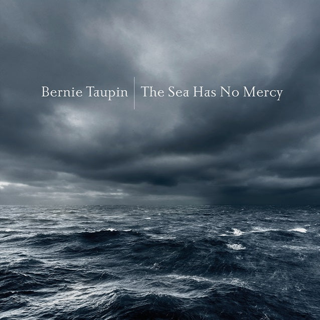 PRE-ORDER Bernie Taupin - The Sea Has No Mercy [180G LP] [Vinyl] Vinyl Record