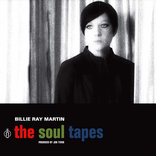 BILLIE RAY MARTIN - The Soul Tapes Vinyl Record