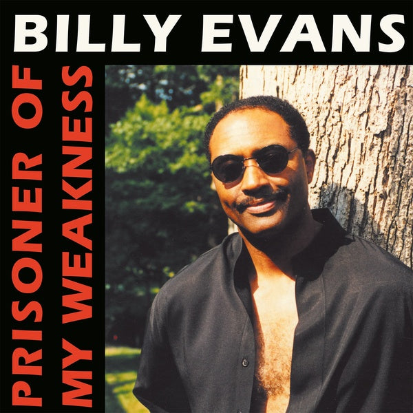 BILLY EVANS - Prisoner Of My Weakness Vinyl Record