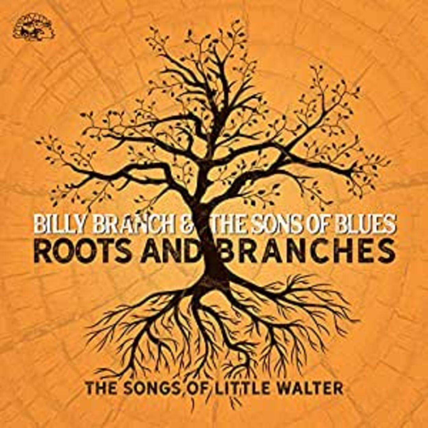 Roots And Branches - The Songs Of Little Walter Music CD