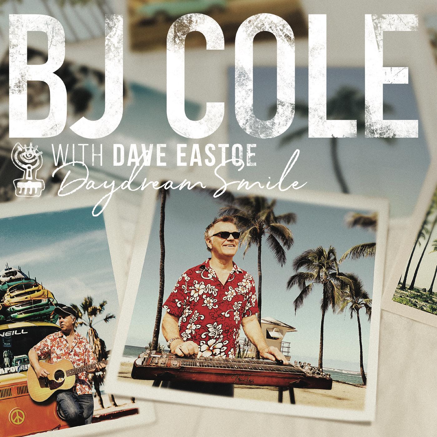 BJ & Dave Eastoe Cole - Daydream Smile Vinyl Record