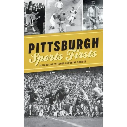 Pittsburgh Sports Firsts