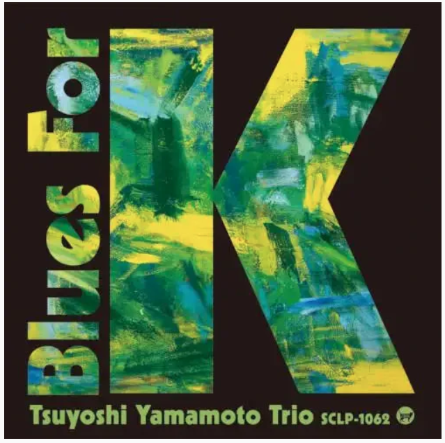 Tsuyoshi Yamamoto Trio - Blues For K Vol. 1 Vinyl Record