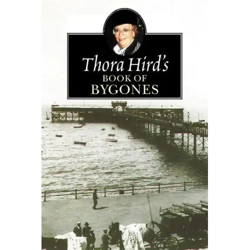Thora Hird's Book of Bygones