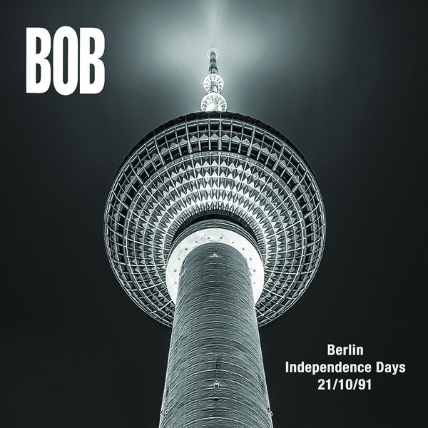 BOB - Berlin Independence Days 21/10/1991 Vinyl Record