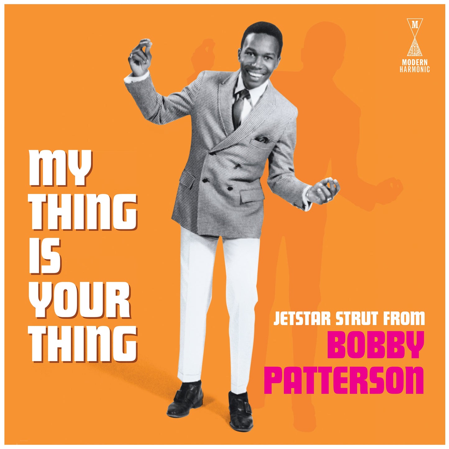 My Thing Is Your Thing - Jetstar Strut From Bobby Patterson Vinyl Record