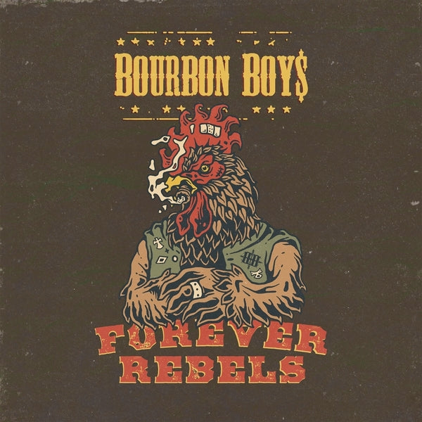 BOURBON BOYS - Forever Rebels Vinyl Record