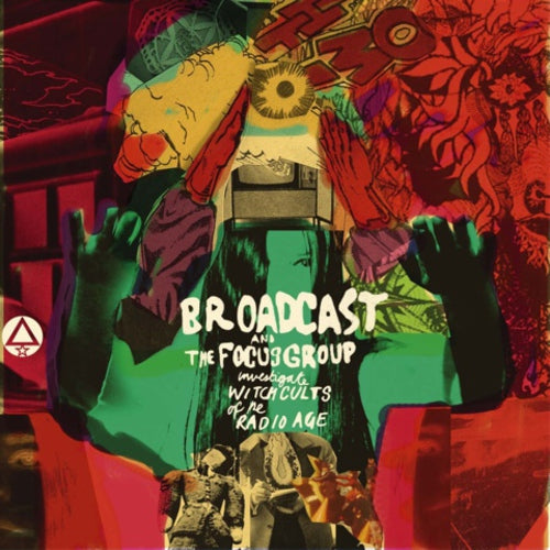 Broadcast and The Focus Group Investigate Witch Cults of the Radio Age [Vinyl] Vinyl Record
