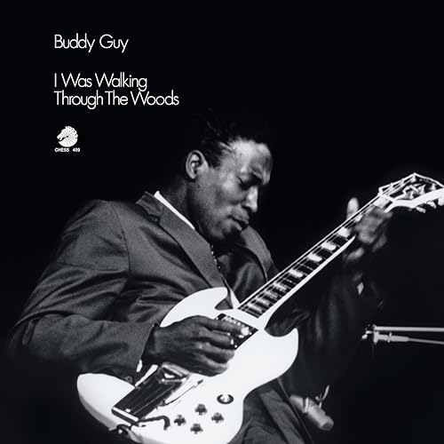 Buddy Guy - I Was Walking Through The Woods (Chess Acoustic Sounds Series) [180G Lp] [Vinyl] Vinyl Record